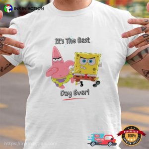 spongebob patrick spongebob the best day ever T Shirt 2 Ink In Action