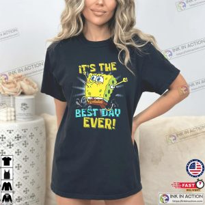 square pants Spongebob its the best day ever T Shirt 3 Ink In Action