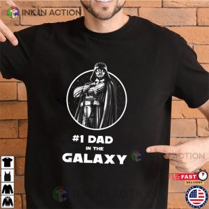 star wars darth vader Star Wars Fathers Day Darth Vader 1 Dad In The Galaxy T Shirt 3