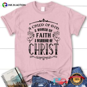 A Child Of God A warrior of christ Shirt 4