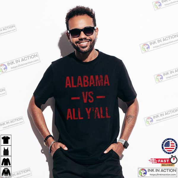 Alabama Vs All YAll Vintage Shirt