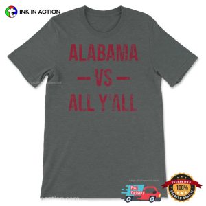 Alabama Vs All YAll Vintage Shirt 4