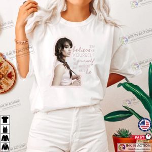Believe In Yourself Lea Michele Essential T Shirt 1 Ink In Action