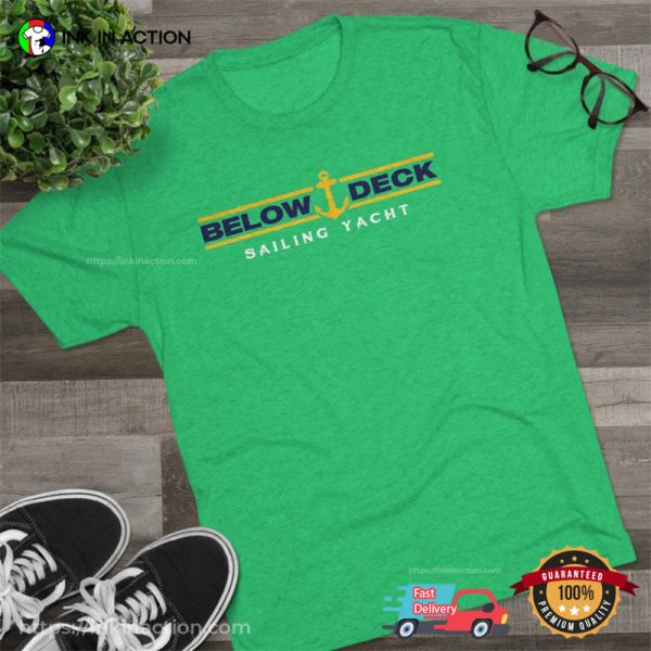 Below Deck Sailing Yacht Shirt