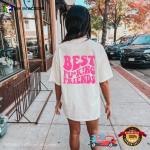 Best Fucking Friends Shirt Bestie Gifts