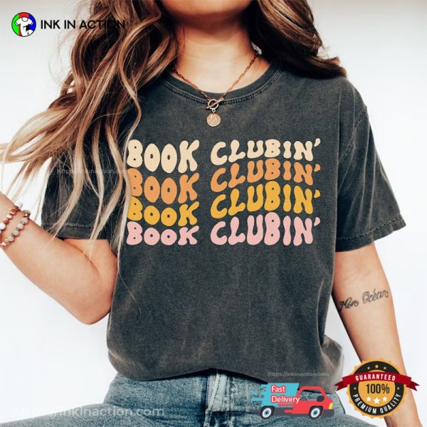 Book Clubin’ Colorful Shirt Book Worm Gifts