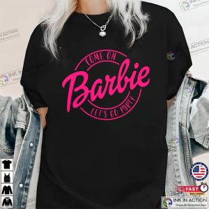 Come On Lets Go Party Shirt baby dolls girls shirts 2 Ink In Action