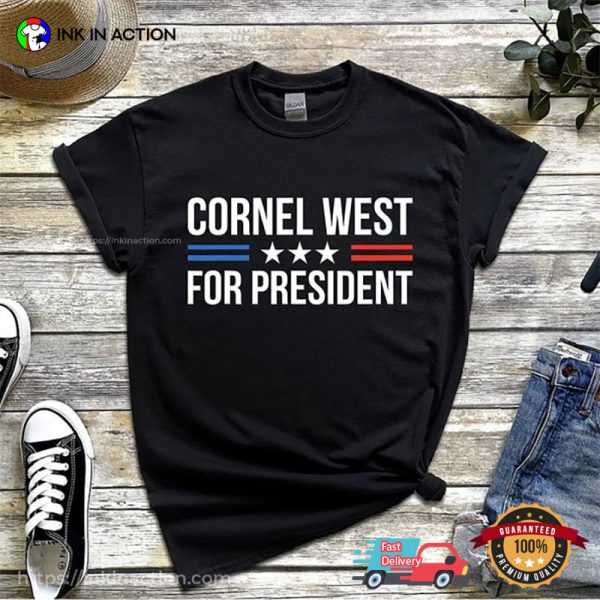 Cornel West 2024 President Shirt