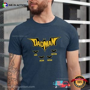 Custom Dadman With Kids Names Happy Fathers Day Shirt 1 Ink In Action