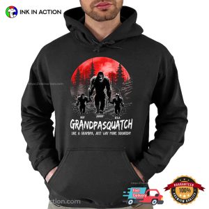 Custom Grandpasquatch Like A Grandpa Just Way More Squatchy Shirt funny fathers day shirts 3 Ink In Action