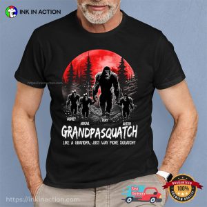 Custom Grandpasquatch Like A Grandpa Just Way More Squatchy Shirt funny fathers day shirts Ink In Action