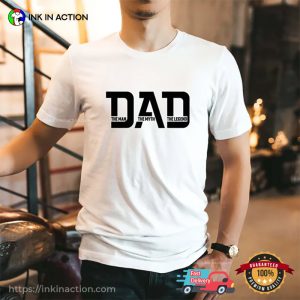 Dad The Man The Myth The Legend Shirt Fathers Day Gift