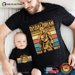 Dadalorian And The Child Matching Shirt Happy Father’s Day