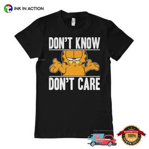 Dont Know Dont Care garfield t shirt 1