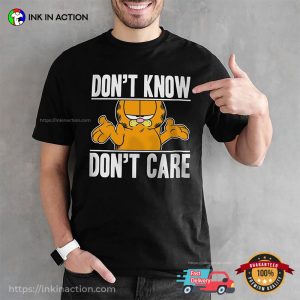 Dont Know Dont Care garfield t shirt 2