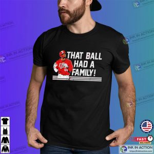 Elly De La Cruz That Ball Had A Family T-Shirt