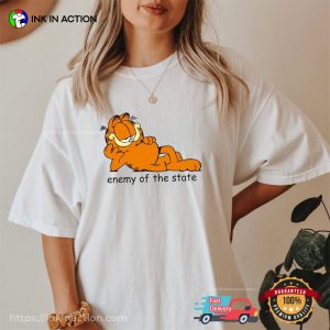 Enemy Of The State funny garfield Shirt 1