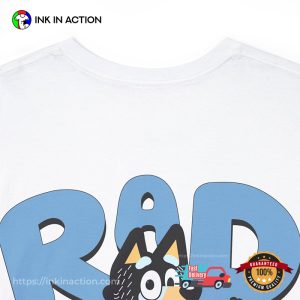 Father’s Day Bluey Rad Dad Bluey And Bandit Unisex Heavy Cotton Tee 3