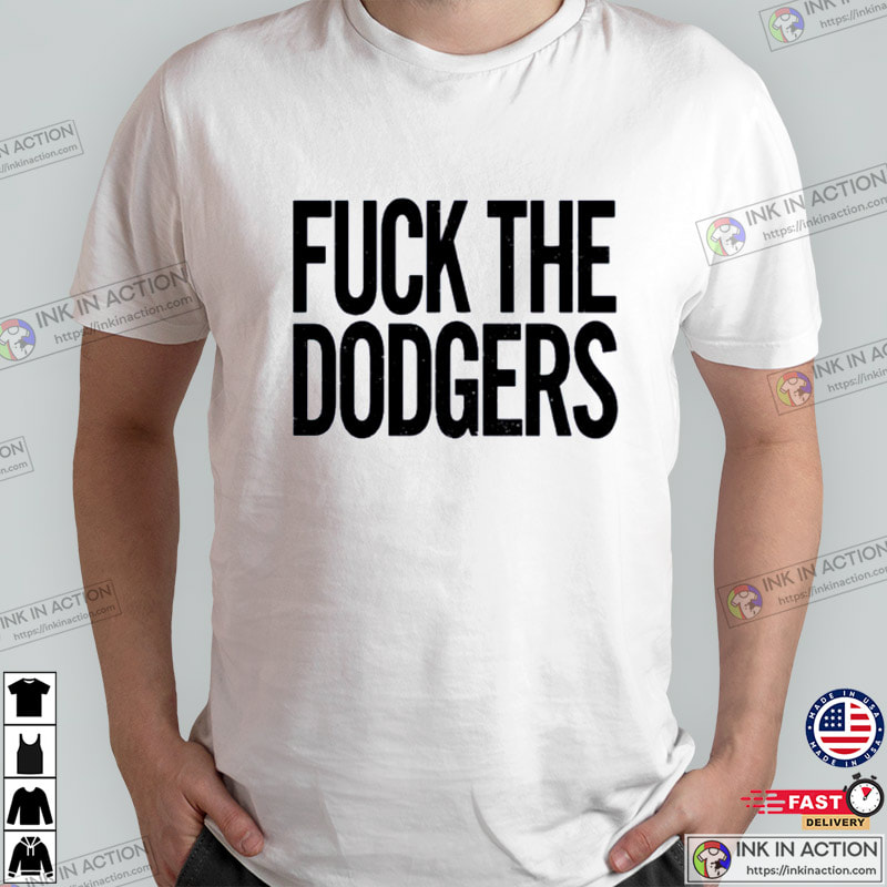Fuck The Dodgers Classic T-shirt
