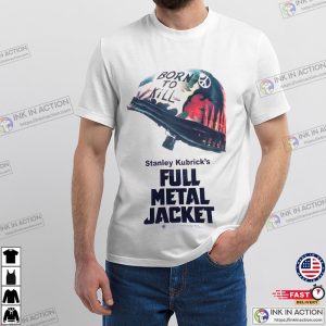 Full Metal Jacket Born To Kill Shirt 2 Ink In Action