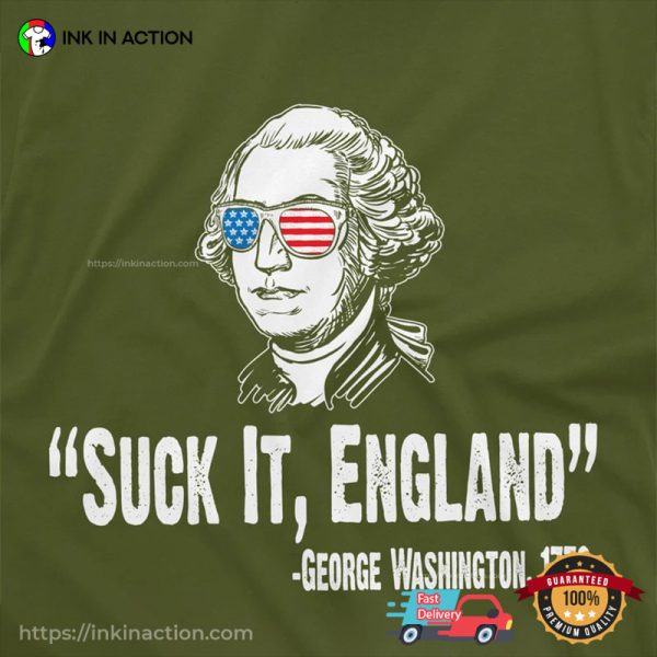 Funny 4th Of July 1776 George Washington Quotes T-shirt