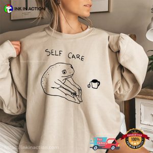 Funny Frog Self Care Shirt frog quote 3 Ink In Action