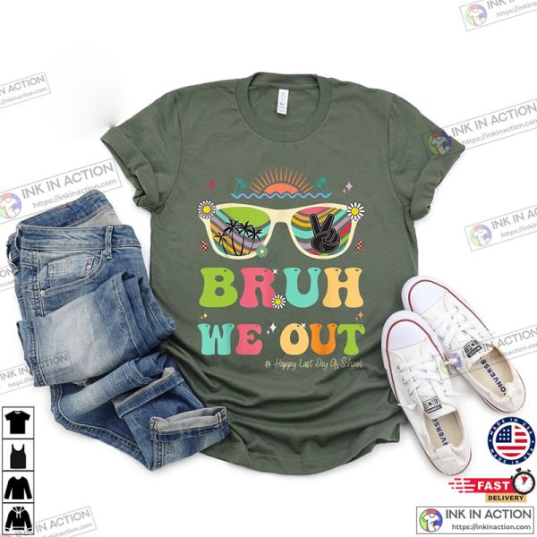 Funny School Bruh We Out Basic T-shirt, End Of School