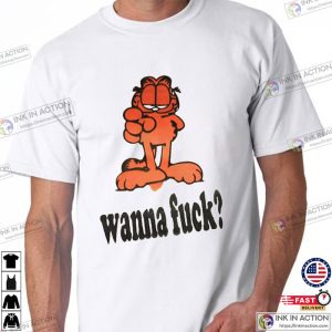 Garfield Wanna Fuck Funny T Shirt 3