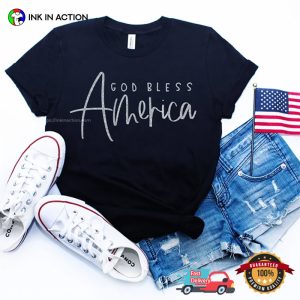 God Bless America 4th of july t shirts 3 Ink In Action