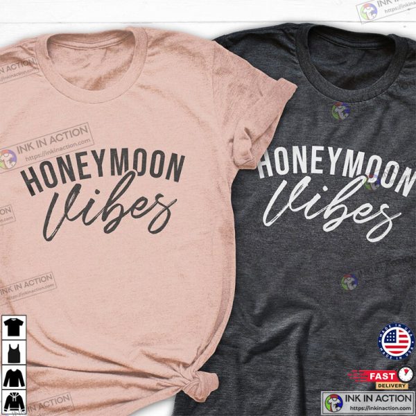 Honeymoon Vibes Shirt, Just Married Shirts Honeymoon Shirts For Couples