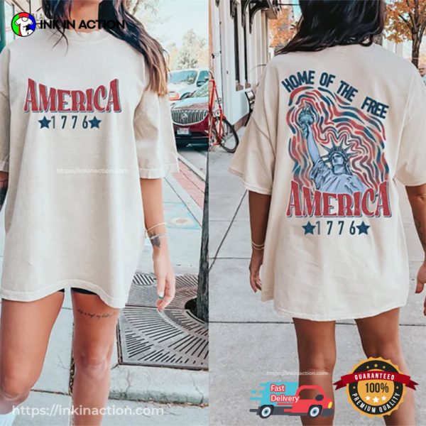 Home Of The Free America 1776, Independence Day USA Shirt