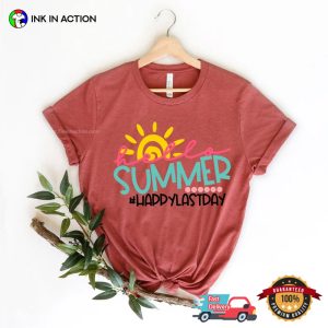 Hello Summer Happy Last Day of School Shirts 2 Ink In Action