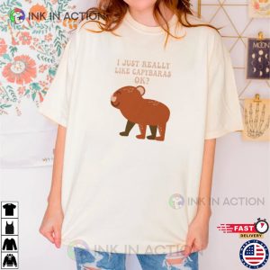 I Just Really Like Capybaras Ok funny capybara Lover T Shirt 1 Ink In Action