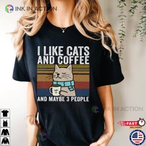 I Like Cats And Coffee Shirt Gifts For Cat Lovers