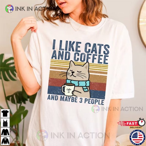 I Like Cats And Coffee Shirt Gifts For Cat Lovers