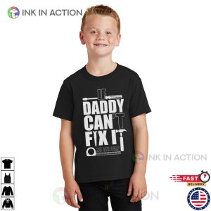 If Daddy Cant Fix It No One Can Dad Funny T-shirts For Father’s Day