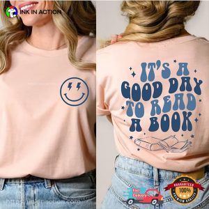 Its A Good Day To Read A Book Shirt