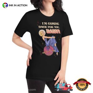 Lost in Space Im Coming Back For You Baby trendy t shirts 2 Ink In Action