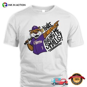 Lsu Baseball YouRe Killing Me Smalls T Shirt 2 Ink In Action