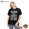My Ideal Weight Is Henry Cavill On Top Of Me Shirt