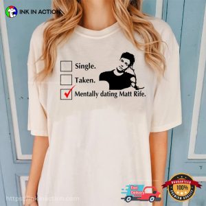 Mentally Dating Matt Rife Shirt matt rife tour 2023 3