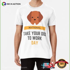 National take your dog to work day, Working Dog Premium T-Shirt