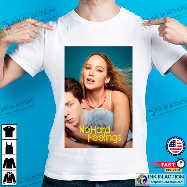 No Hard Feelings Jennifer Lawrence 2023 Shirt