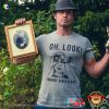 Oh Look Nobody Gives A Shit Funny Shirt