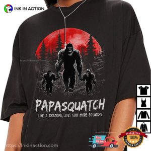 Papasquatch Like A Grandpa Just Way More Squatchy Funny Papa T-Shirt