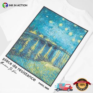 Piece De Resistance vincent van gogh art Shirt 2 Ink In Action