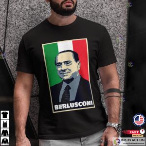 RIP Silvio Berlusconi T Shirt 3
