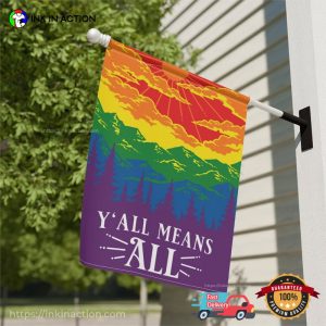 Rainbow Mountain Y All Means All Gay Pride Garden Flag