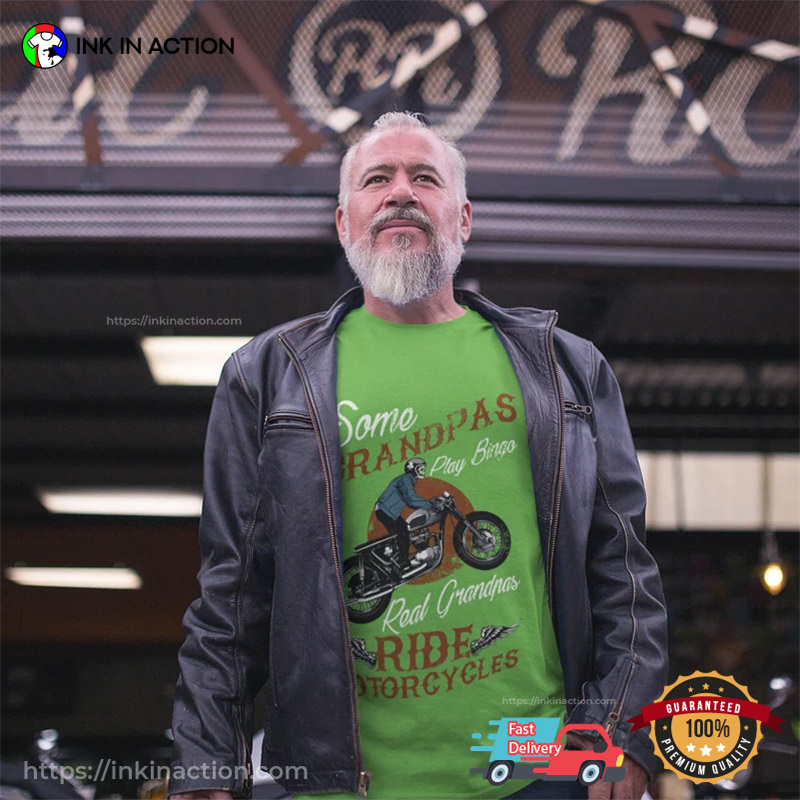 Real Grandpas Ride Motorcycles Funny Grandpa Shirts