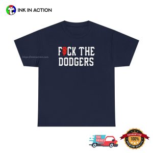 San Francisco Giants Fuck The Dodgers Shirt 5
